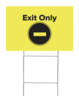 Bandit Sign-Exit Only
