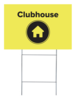 Bandit Sign-Clubhouse