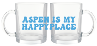 Aspen Is My Happy Place 12 oz Clear Glass Mug